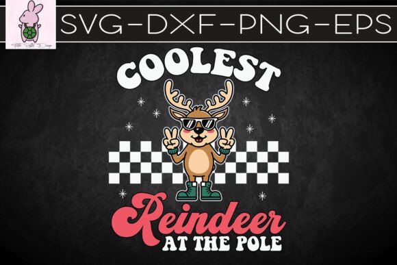 Coolest Reindeer at the Pole Xmas SVG: Graphics for Crafts & Local Branding