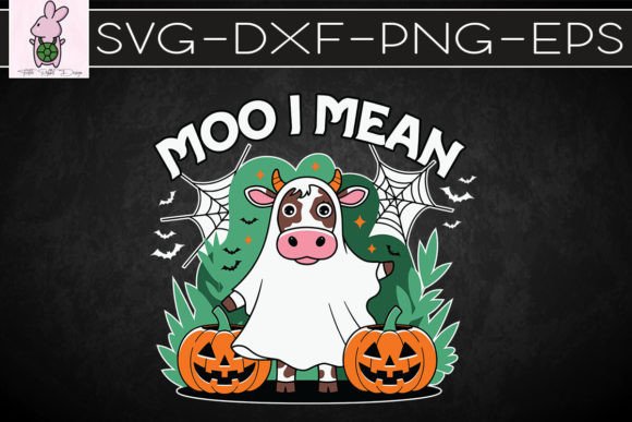 Cute Ghost Cow Moo I Mean Boo SVG: Crafts & Graphics for Local Branding