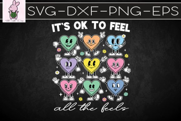 Feel All the Feels Mental Health SVG for Graphics & Crafts