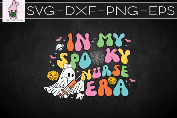Halloween in My Spooky Nurse Era SVG: Graphics for Crafts