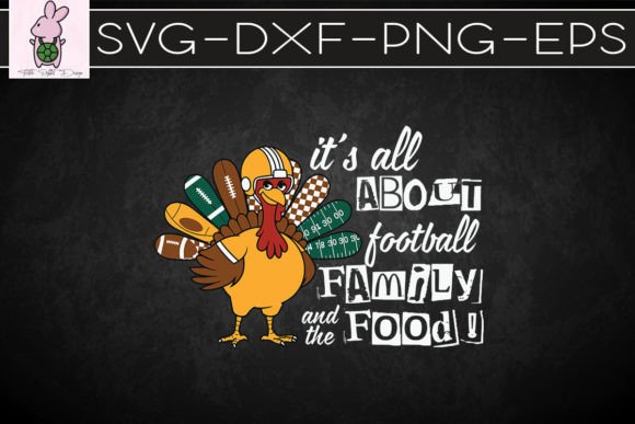 It’s All About Football Family Food SVG: Graphics for Crafts & Branding