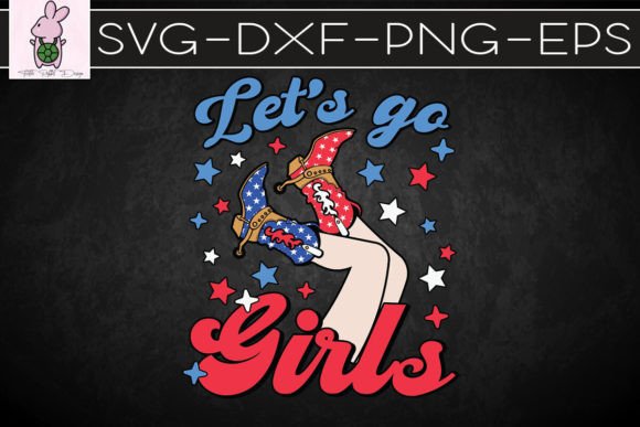 Let s Go Girls Western Cowgirls SVG: Graphics for Crafts-Driven Branding