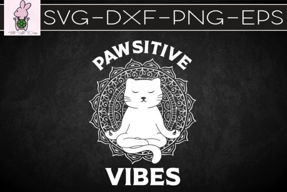 Pawsitive Vibes Yoga Cat SVG: Crafts & Graphics Asset Review