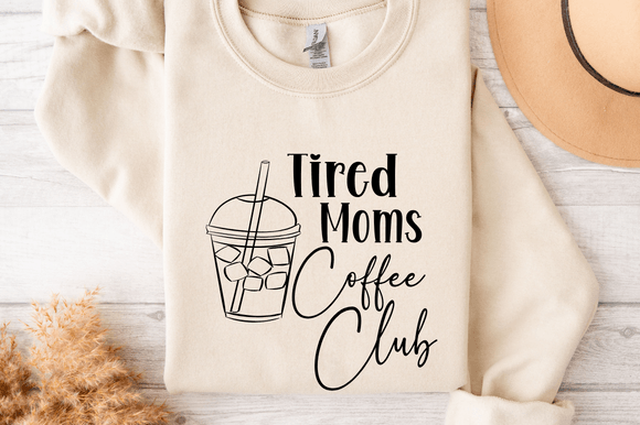 Tired Moms Coffee Club SVG: Graphics for T-Shirt Designs