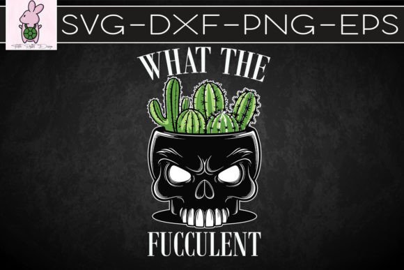 What the Fucculent Halloween SVG: Crafts & Graphics Done Right