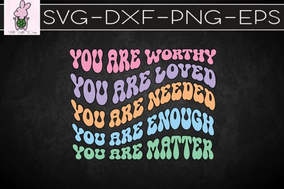 You Matter Kindness Be Kind Groovy SVG Graphics for Crafts